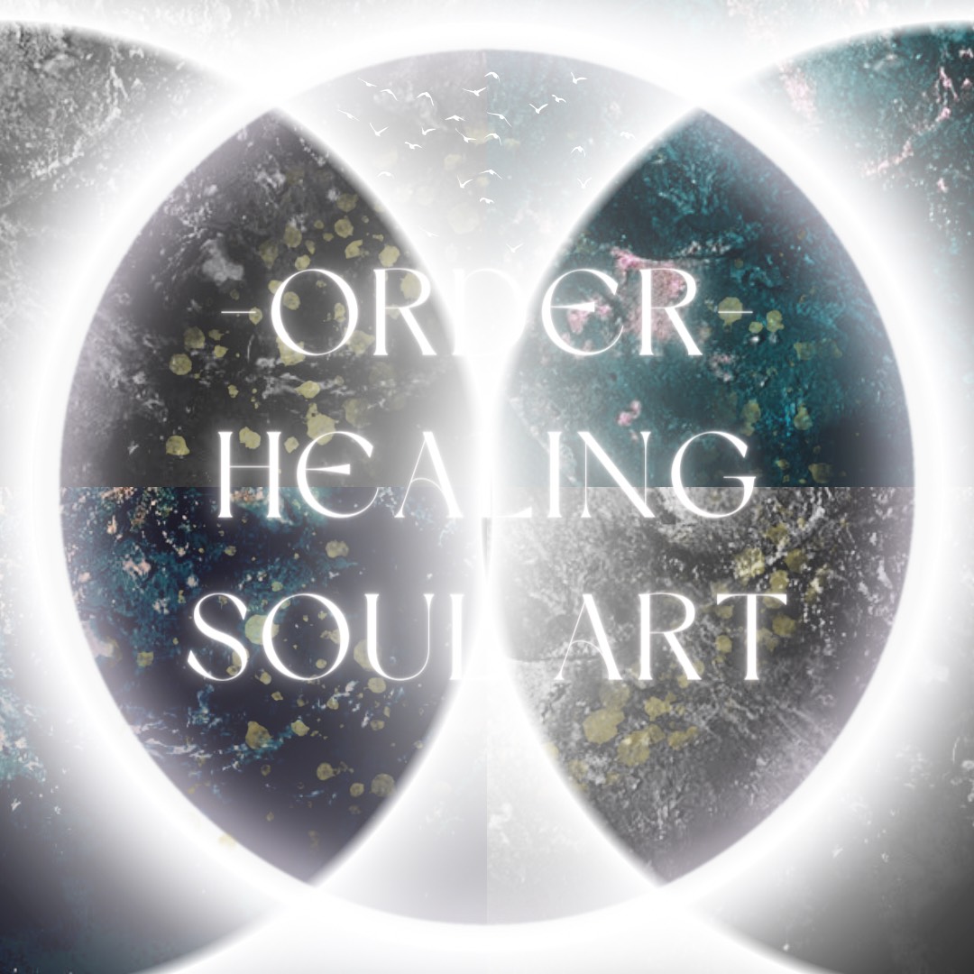 Order - Healing Soul Art